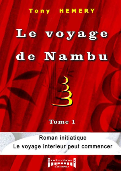 Le voyage de Nambu: Tome 1