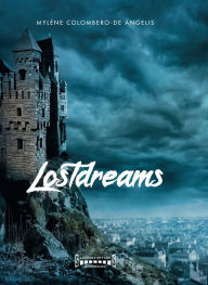 Title: Lostdreams: Rêves Fantastiques, Author: Mylène Colombero-De Angelis