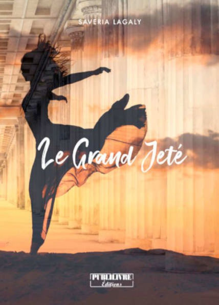 Le grand jeté: Roman fantasy