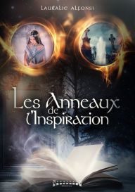 Title: Les anneaux de l'inspiration: Fantasy, Author: Lauralie Alfonsi