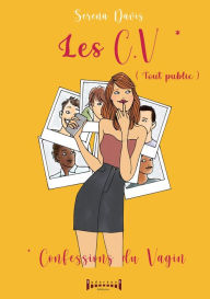 Title: Les Confessions du Vagin (Tout public), Author: Serena Davis