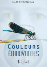 Title: Couleurs émouvantes, Author: Marie-Christine Paul