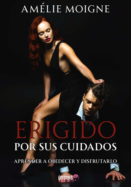 Erigido por sus cuidados: Aprender a obedecer y disfrutarlo