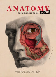 Title: Anatomy: The Coloring Book, Author: Rodolphe Lachat