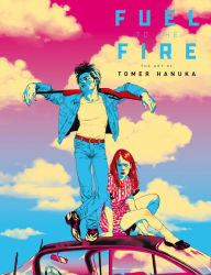 Free ebook pdf files download Fuel to the Fire: The Art of Tomer Hanuka