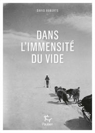 Title: Dans l'immensité du vide, Author: David Roberts