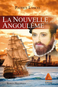 Title: La Nouvelle Angoulême, Author: Patrick Lancel