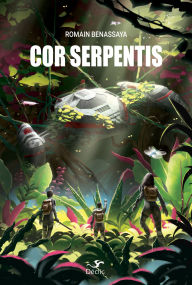 Title: Cor Serpentis, Author: Romain Benassaya