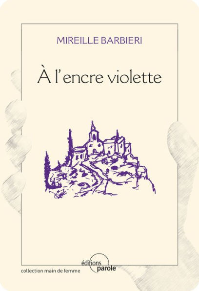 À l'encre violette: Roman