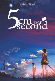 Title: 5cm per Second, Author: Makoto Shinkai