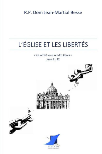 L'ï¿½glise et les libertï¿½s