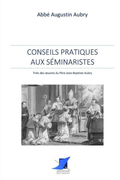 Conseils pratiques aux sï¿½minaristes