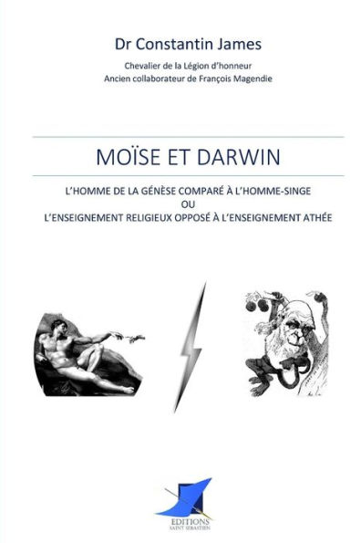 Moï¿½se et Darwin - L'homme de la Gï¿½nï¿½se comparï¿½ ï¿½ l'homme-singe