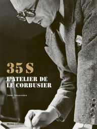 Title: 35S. L'atelier de Le Corbusier, Author: Didier Teissoniere