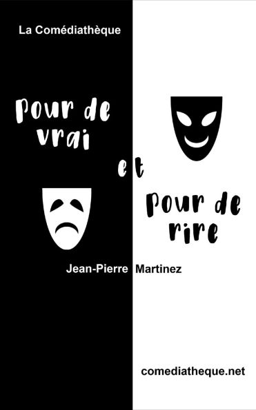 Pour de vrai et pour de rire