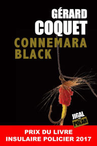 Title: Connemara Black: Prix du livre insulaire policier 2017, Author: Gérard Coquet