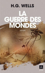 Title: La guerre des mondes, Author: H. G. Wells