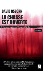 Title: La chasse est ouverte, Author: David Osborn