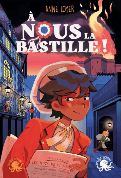 À nous la Bastille ! - Lecture roman jeunesse histoire mystère - Dès 9 ans