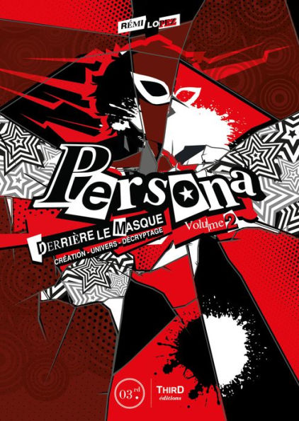 Persona : Derrière le masque - Volume 2: Création - Univers - Décryptages