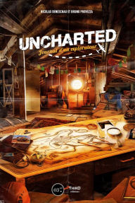 Title: Uncharted: Journal d'un explorateur, Author: Nicolas Deneschau