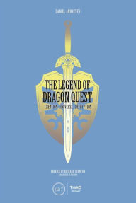 Title: The Legend of Dragon Quest, Author: Daniel Andreyev