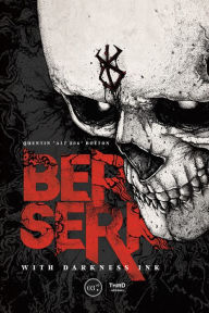 Free pdf ebook downloads books Berserk: With Darkness Ink