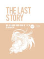 Ludothèque n°13 : The Last Story: Le jeu symbolique de Hironobu Sakaguchi