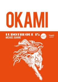 Title: Ludothèque n°15 : Okami: Analyse du célèbre jeu de Clover Studio, Author: Michaël Guarné