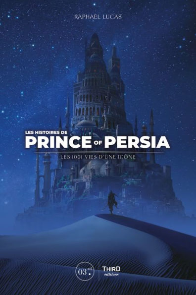 Les Histoires de Prince of Persia: Les 1001 vies d'une icône