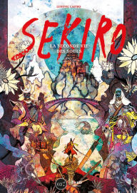 Title: Sekiro: La seconde vie des Souls, Author: Ludovic Castro