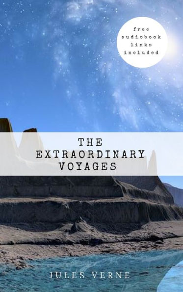 Jules Verne: The Extraordinary Voyages Collection
