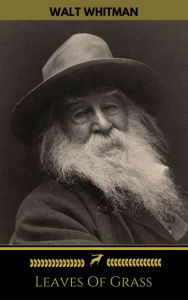 Title: Leaves Of Grass (All 6 U.S. Editions) (Golden Deer Classics), Author: Walt Whitman