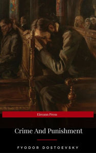 Title: Crime And Punishment (Eireann Press), Author: Fyodor Dostoevsky