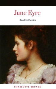 Title: Charlotte Brontë: Jane Eyre (ReadOn Classics), Author: Charlotte Brontë