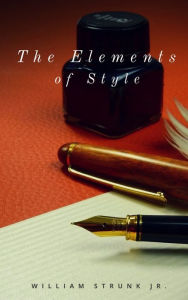 Title: The Elements of Style, Author: William Strunk Jr.