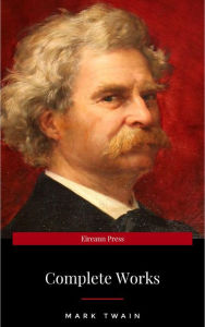 Title: Mark Twain: Complete Works, Author: Mark Twain