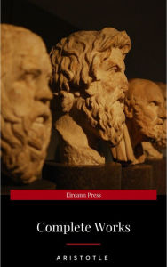 Title: The Works of Aristotle the Famous Philosopher Containing his Complete Masterpiece and Family Physician; his Experienced Midwife, his Book of Problems and his Remarks on Physiognomy, Author: Aristotle