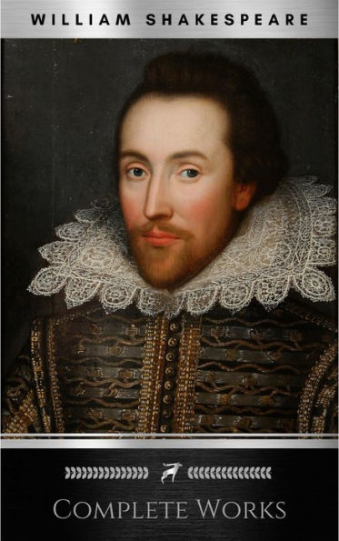 The Complete Works of William Shakespeare: Hamlet, Romeo and Juliet, Macbeth, Othello, The Tempest, King Lear, The Merchant of Venice, A Midsummer Night's ... Julius Caesar, The Comedy of Errors.
