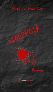 Title: Violencia: Roman, Author: Violencia