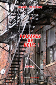 Title: Pauvres de nous !, Author: Manuel Verlange