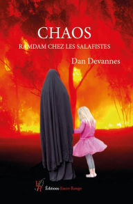 Title: Chaos: Ramdam chez les Salafistes, Author: Dan Devannes