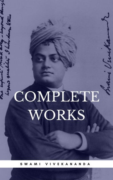Complete Works of Swami Vivekananda by Swami Vivekananda | eBook ...