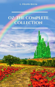 Title: Oz. The Complete Collection, Author: L. Frank Baum