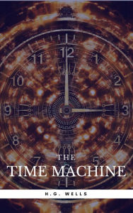 Title: The Time Machine (Norton Critical Editions), Author: H. G. Wells