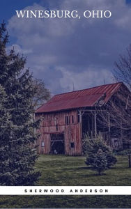 Title: Winesburg, Ohio (Book Center), Author: Sherwood Anderson