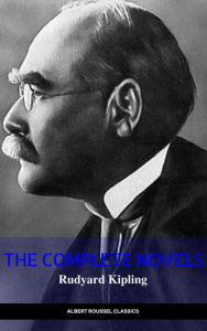 Title: Rudyard Kipling: The Complete Novels and Stories (Manor Books) (The Greatest Writers of All Time), Author: Rudyard Kipling