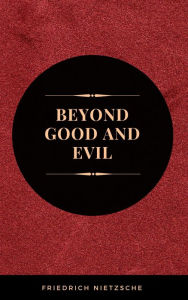 Title: Beyond Good and Evil, Author: Friedrich Nietzsche