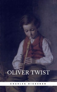 Title: OLIVER TWIST (Illustrated Edition): Including 