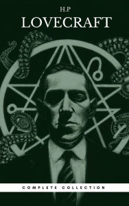 Title: H. P. Lovecraft: The Complete Fiction, Author: H. P. Lovecraft